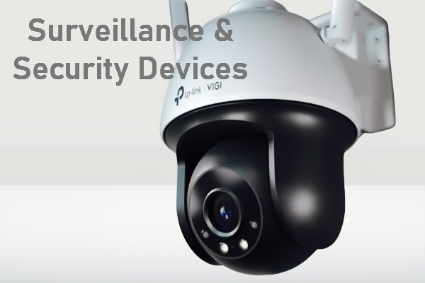 Surveillance & Security Devices